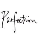 PERFECTION