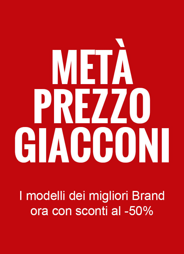 Met&agrave; Prezzo Giacconi