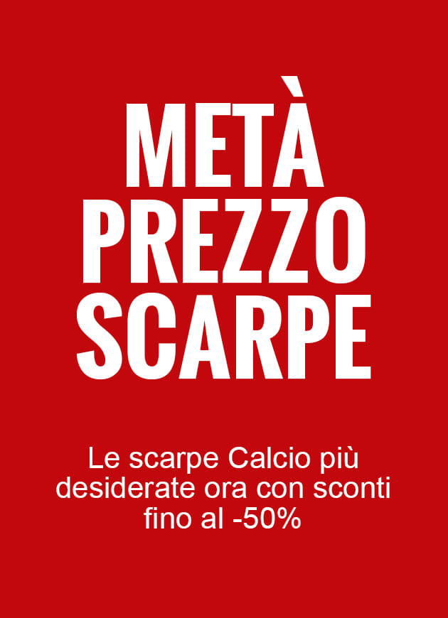Met&agrave; Prezzo Calcio